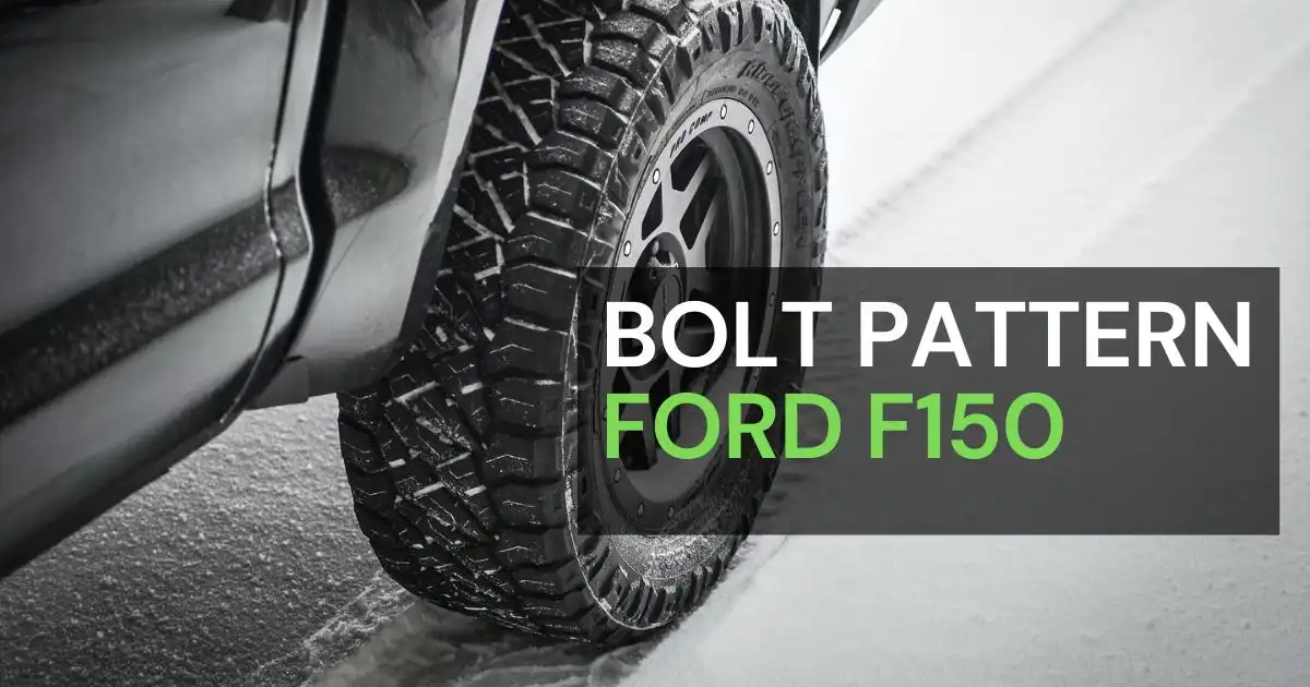 BOLT PATTERN FORD F150: ALL YEARS (1981-2024)