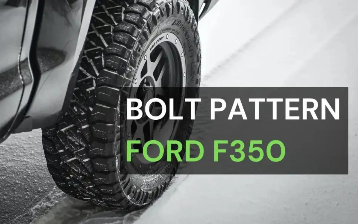 FORD F350 BOLT PATTERN: ALL YEARS (1999-2024)